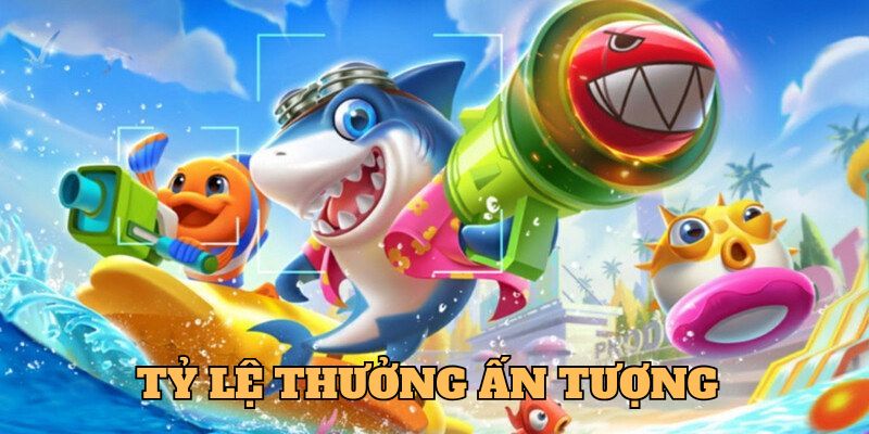Tỷ lệ thưởng ấn tượng 
