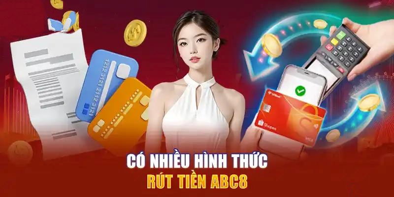 Đa kênh rút tiền ABC8