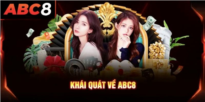 Các thông tin cơ bản cần biết về nhà cái ABC8