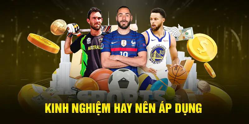 Áp dụng chiến thuật nhận tiền thưởng khủng